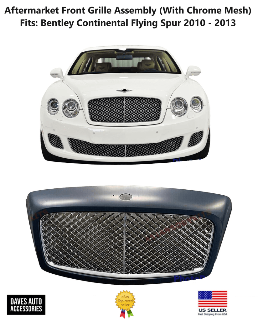 Daves Auto Accessories Front Grille Assembly for Bentley Continental Flying Spur 2010 - 2013 (Chrome)