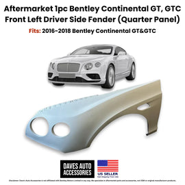 Daves Auto Accessories 16-18 Bentley Continental GT GTC Carbon Fiber Left Side Fender Replacement 1PC