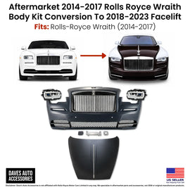 Daves Auto Accessories 2014-2017 Rolls-Royce Wraith 2018-2023 Style Facelift Conversion Body Kit