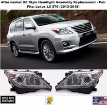 Load image into Gallery viewer, Aftermarket Xenon OE Style Headlights Pair Fit&#39;s 2010-2016 LEXUS LX570, 570