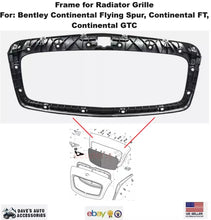 Load image into Gallery viewer, Daves Auto Accessories Electronics &amp; Accessories > Car Parts &amp; Accessories > Car Parts Bentley Continental GT GTC Flying Spur Radiator Grille Frame Bracket Support NEW
