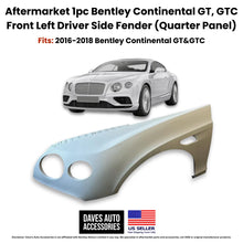 Load image into Gallery viewer, 16-18 Bentley Continental GT GTC Carbon Fiber Left Side Fender Replacement 1PC